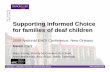 Supporting Informed Choice for families of deaf children