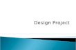 Design project  safety and risk management, production, final evaluation
