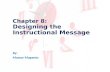 Designing the Instructional Messages