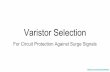 Varistor Selection for Circuit Protection Against Surge Signals