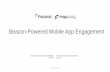 Beacon-Powered Mobile App Engagement for App Owners and Brands