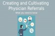 Creating and Cultivating Physician Referrals