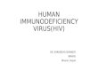 Human immunodeficiency virus(hiv)