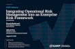 Integrating Operational Risk Management into an Enterprise Risk Framework