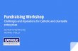 Fundraising Workshop: How to Raise Funds in the Catholic Church