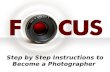 Step by Step Instructions to Become a Photographer | Terry Shaddock Photographer