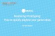 Mastering Prototyping: How to Quickly Playtest Your Game Ideas | Ron Rejwan