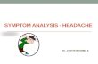 Symptom analysis - HEADACHE