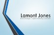 Lamont Jones Marketing Porfolio 2017