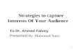 Strategies to capture the interests of your Audience
