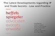The Latest Developments regarding IP and Trade Secrets - Law and Practice-Heffels-SpiegelerAdvocaten-011216