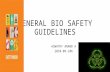 General bio safety guidelines