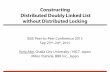Constructing Distributed Doubly Linked Lists without Distributed Locking