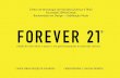 Forever 21 ® - estudo de caso sobre a marca e seu posicionamento no mercado carioca