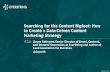 SPARK 2016: Searching for the Content Bigfoot: How to Create a Data-Driven Content Marketing Strategy
