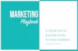 Marketing playbook  - A guideline every marketers needs to know