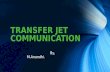 trasfer jet communication