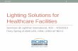 Lighting Solutions for Healthcare Facilities