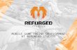 Mobile Game Engine Development at Reforged Studios (Northern Game Summit 2016)