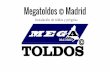 Megatoldos © Madrid | TOLDOS EN MADRID