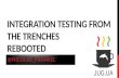 Java Day Kharkiv - Integration Testing from the Trenches Rebooted