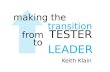 Making the Transition from Tester to Leader