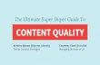 The Ultimate Super Duper Guide to Content Quality