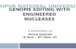 Genome editing with engineered nucleases (Mrinal Vashisth, JNU)