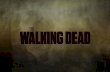 The Walking Dead AS Media Jack Cullum Draft #1