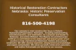 Historical Restoration Contractors Nebraska:  Historic Preservation Consultants