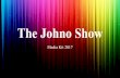 The Johno Show Media Kit 2017 Q1