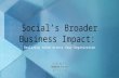 Social's Broader Business Impact: Realizing Value Across Your Organization