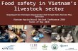 Food safety in Vietnam’s livestock sector