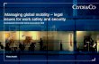 Managing Global Mobility - Legal issues for work safety and security