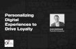 2013 D2 Conference - Personalizing Digital Experiences to Drive Loyalty