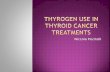 Thyrogen Use in Thyroid Cancer Treatments