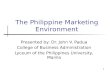 Principles of Marketing Philippine Marketing Environment