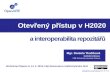 Otevřený přístup v H2020 a interoperabilita repozitářů