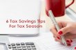 6 Tax Savings Tips For Tax Season