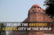 13 facts that will make you feel proud of being a delhiite