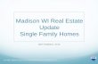 Madison WI Real Estate Market-Single Family Homes