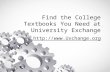 Find the College Textbooks You Need at University Exchange
