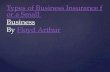 Types of business insurance for a small business by Floyd Arthur PPT