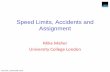Speed limits accidents and assignment