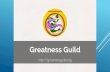 The Greatness Guild Manifesto