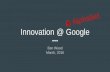 LSA16: Google 10X Thinking - Revolution not Evolution