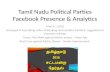 Tamil Nadu Elections 2016 FB Presence Week of Mar 1