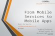 From Mobile Services to Mobile Apps