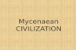 Mycenaean CIVILIZATION