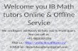 Welcome you ib math tutors online & offline